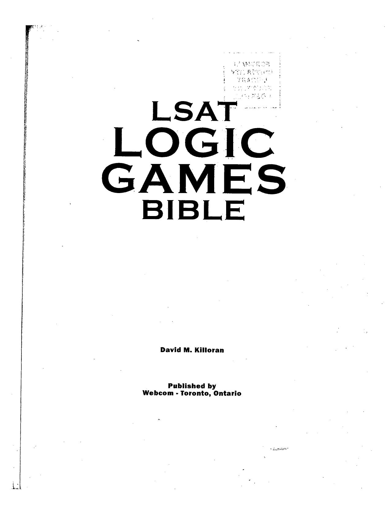 LSAT Logic Game Bible by Killoran M
