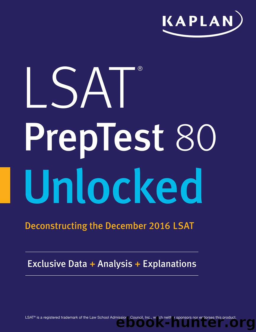 LSAT PrepTest 80 Unlocked by Kaplan Test Prep