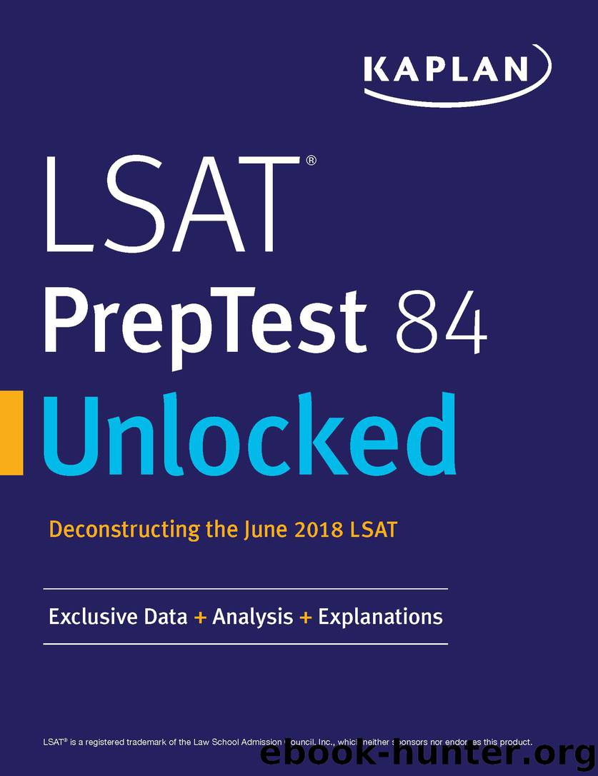 LSAT PrepTest 84 Unlocked by Kaplan Test Prep