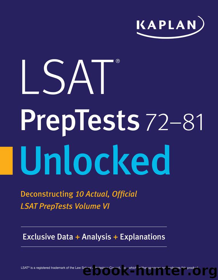 LSAT PrepTests 72-81 Unlocked by Kaplan Test Prep