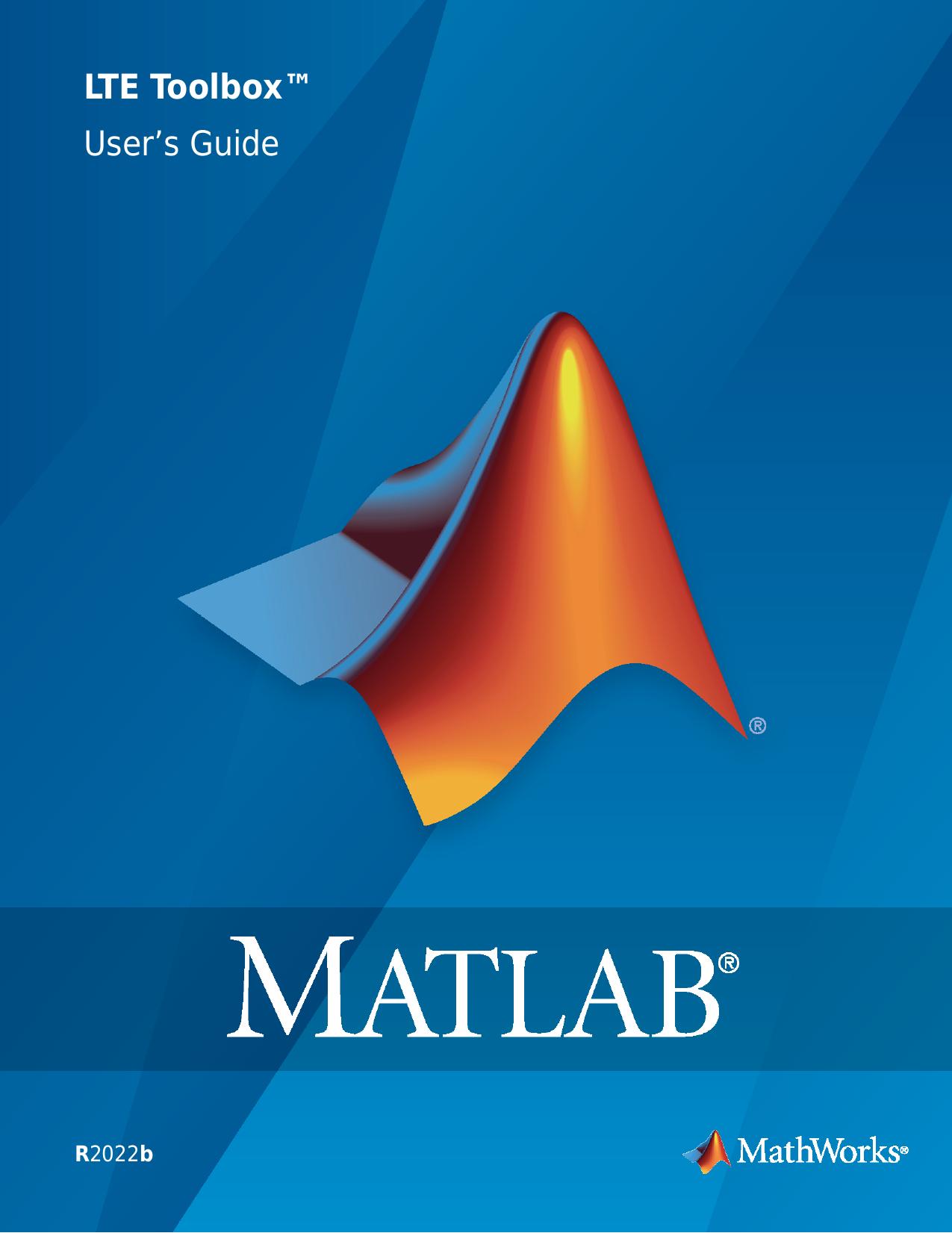 LTE Toolbox Userâs Guide by The MathWorks Inc