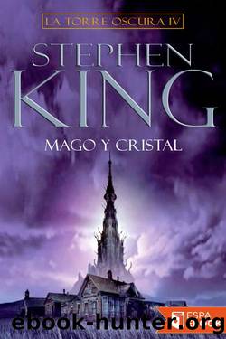 LTO 4 - Mago y Cristal (Wizard and Glass) by (ES)Stephen King