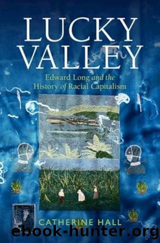 LUCKY VALLEY by CATHERINE HALL