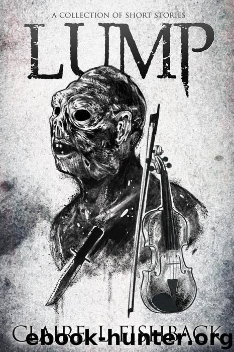 LUMP by Claire L. Fishback
