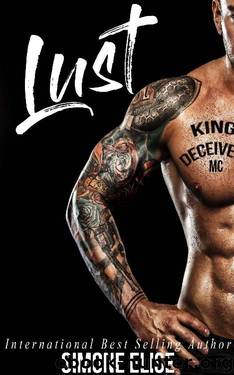 LUST : Book One of the Biker's Seven Deadly Sins by Simone Elise
