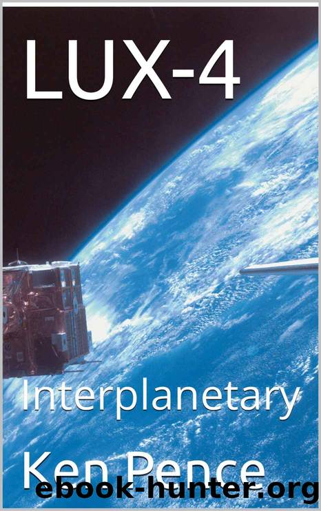 LUX-4: Interplanetary (LUX and the New TECH) by Ken Pence