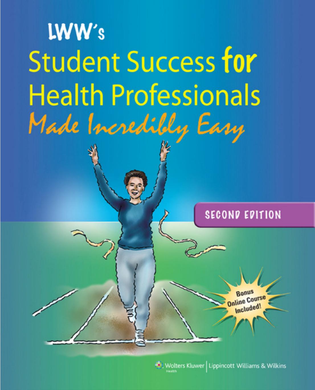 LWW's student success for health professionals made incredibly easy. by Tom Lochhaas; Nancy Olrech
