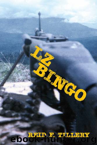 LZ Bingo by Reid F. Tillery