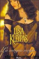 La Antigua Magia by Lisa Kleypas
