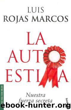 La Autoestima by Luis Rojas Marcos