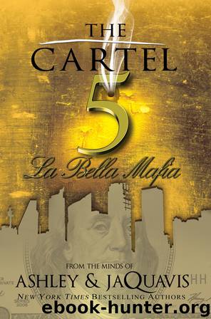 La Bella Mafia by Ashley & JaQuavis