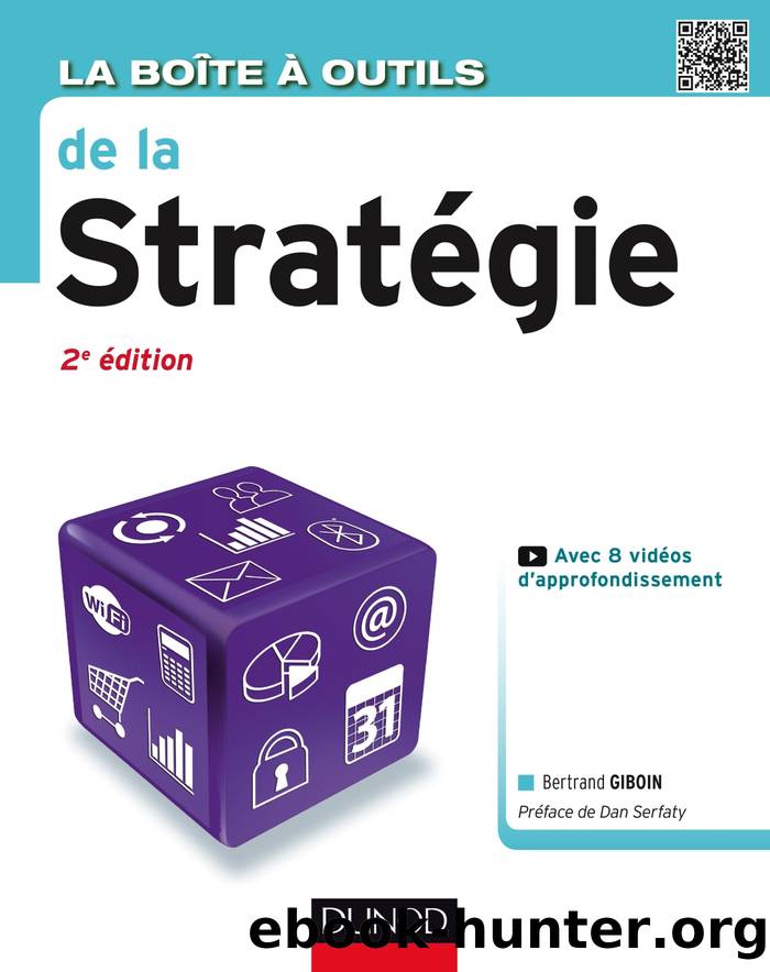La Boîte à outils de la Stratégie - 2e éd. by Bertrand Giboin