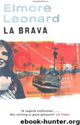 La Brava by Elmore Leonard