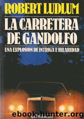 La Carretera De Gandolfo by Robert Ludlum