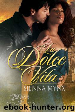 La Dolce Vita: Romantic Suspense (Battaglia Mafia Series Book 7) by Sienna Mynx