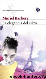 La Elegancia Del Erizo (c.3)(v.2)(c.3) by Muriel Barbery