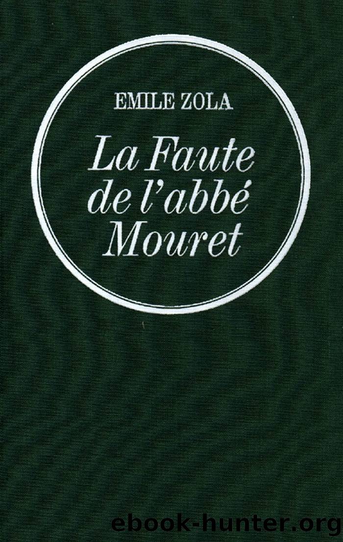 La Faute de l'abbé Mouret by Emile Zola