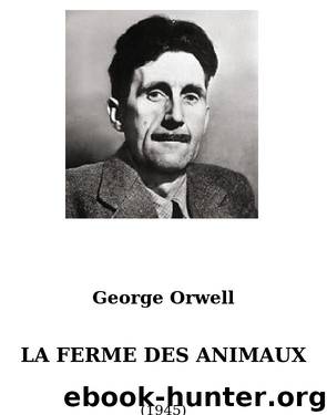 La Ferme DES Animaux by George Orwell & Mériam Korichi