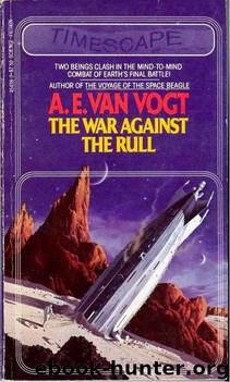 La Guerra Contra Los Rull by A. E. Van Vogt