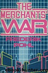 La Guerra De Los Mercaderes by Frederik Pohl