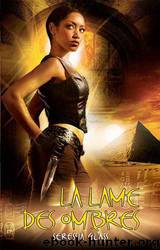 La Lame Des Ombres by Glass Seressia