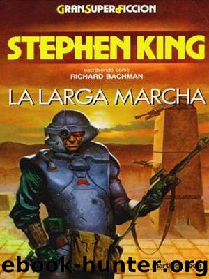 La Larga Marcha by Stephen King