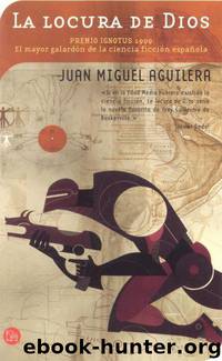 La Locura De Dios(c.1) by Juan Miguel Aguilera