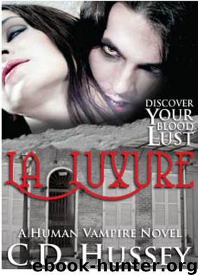 La Luxure: Discover Your Blood Lust by CD Hussey