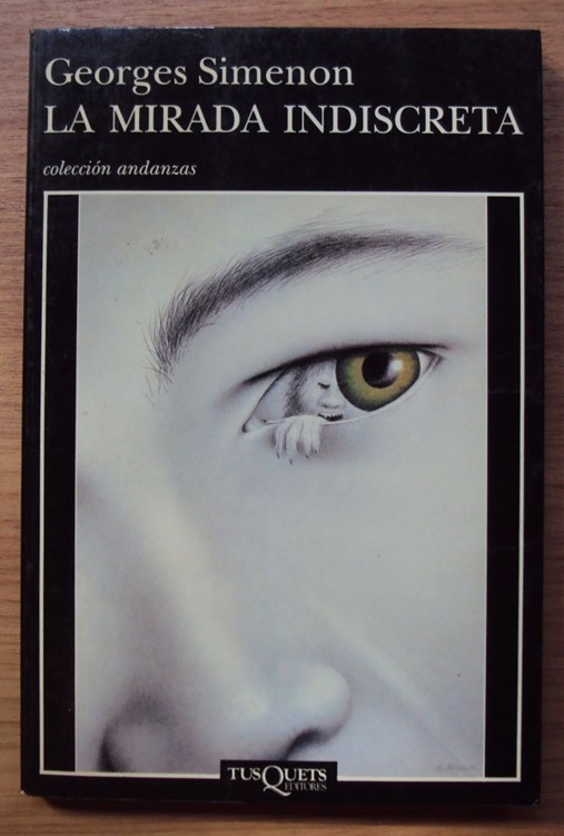 La Mirada Indiscreta by Georges Simenon