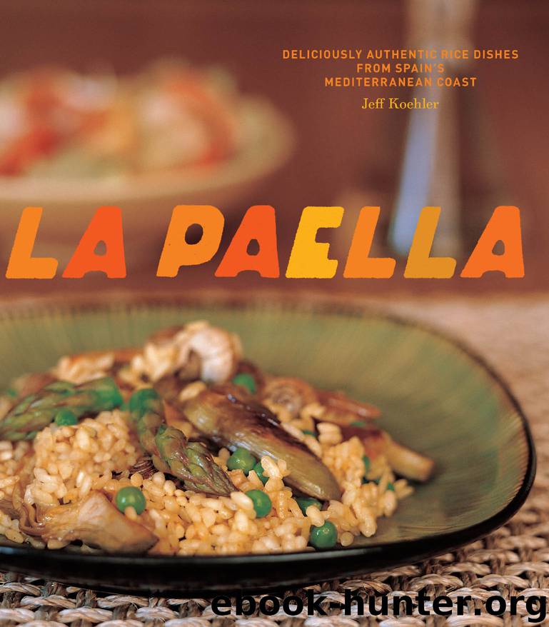 La Paella by Jeff Koehler pep blancafort