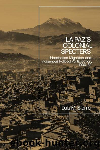 La Paz's Colonial Specters by Luis Sierra