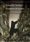 La Pregunta De Sus Ojos by Eduardo A. Sacheri