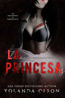 La Princesa (The Sicarios of Navolato) by Yolanda Olson