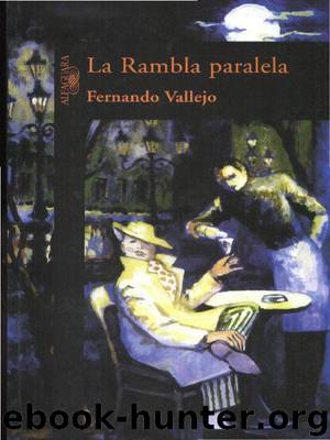 La Rambla paralela by Fernando Vallejo