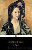 La Regenta (Classics) by John Rutherford & Leopoldo Alas