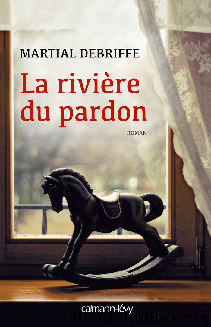 La Rivière du pardon by Martial Debriffe