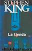 La Tienda (Needful Things) by Stephen King