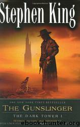 La Torre Oscura I: El Pistolero by Stephen King