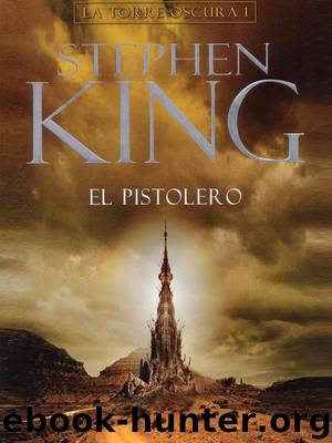 La Torre Oscura I: El Pistolero(c.1) by Stephen King