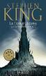 La Torre Oscura VII - La Torre Oscura by Stephen King