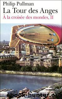 La Tour des anges by Pullman Philip