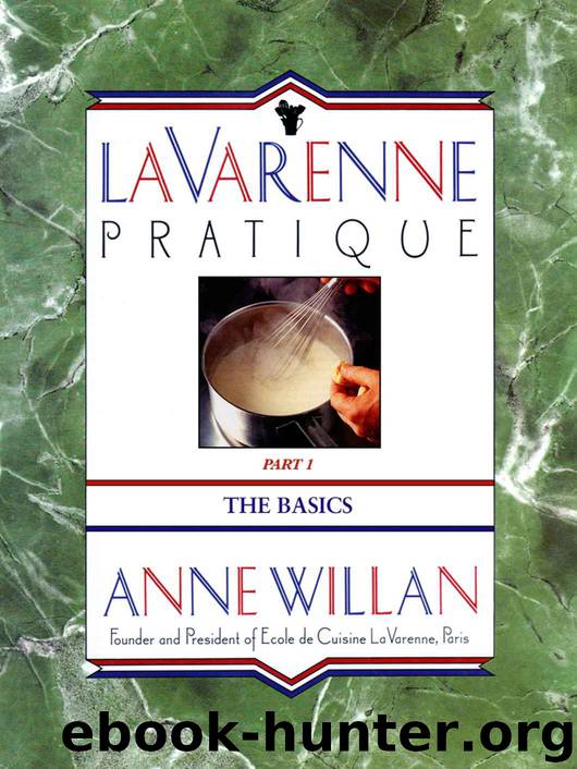 La Varenne Pratique: Part 1, The Basics by Willan Anne