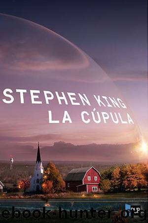 La cúpula by Stephen King
