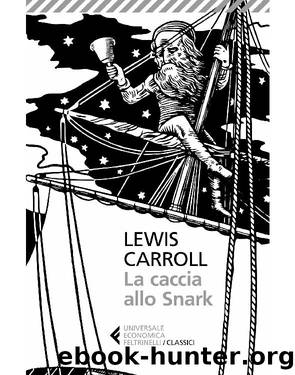 La caccia allo Snark by Lewis Carroll