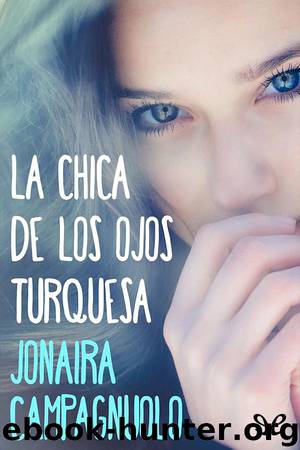 La chica de los ojos turquesa by Jonaira Campagnuolo