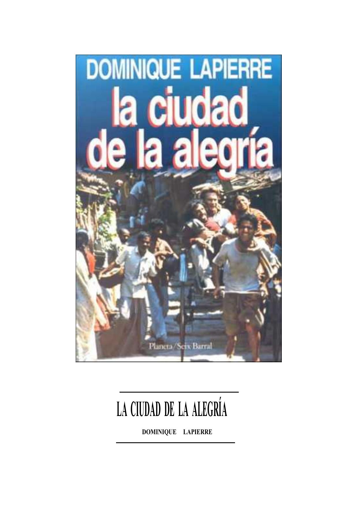 La ciudad de la alegria The City of Joy(Spanish Edition) by Dominique Lapierre