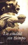 La ciudad sin tiempo by Enrique Moriel