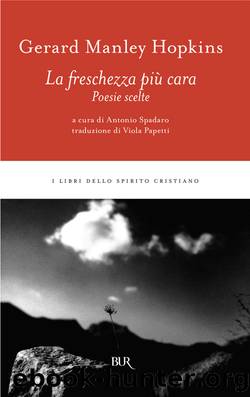 La freschezza piÃ¹ cara by Gerald Manley Hopkins