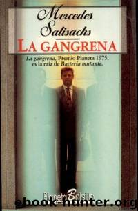La gangrena by Mercedes Salisachs