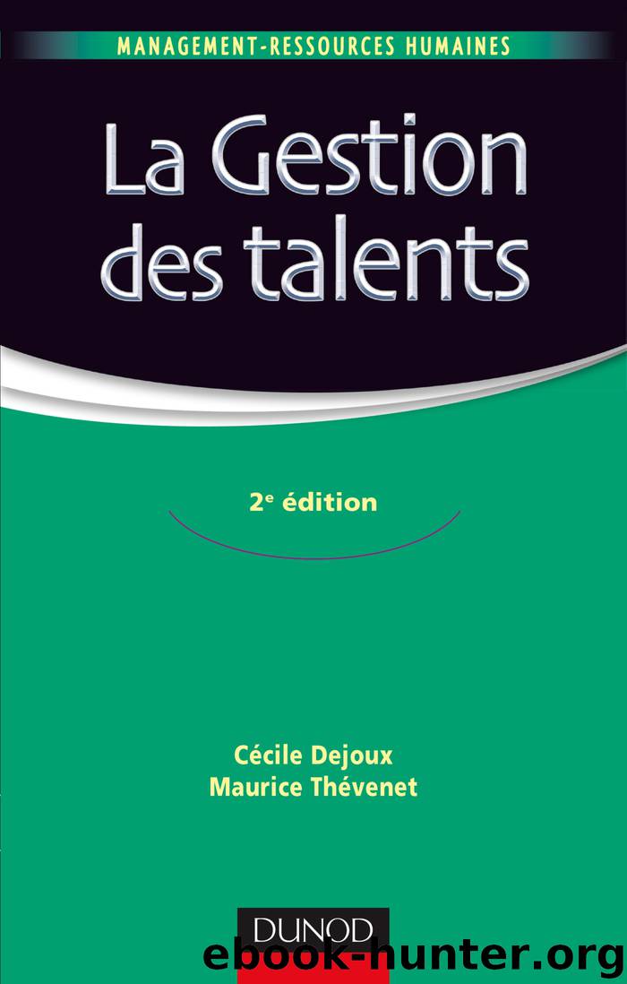 La gestion des talents - 2e éd. by Cécile Dejoux Maurice Thévenet